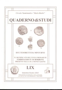 HN AA.VV. Quaderno di studi n. 59. Due tesoretti da Minturno aa149 - Picture 1 of 1