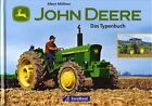 Mmer: John Deere - Das Typenbuch/Handbuch Traktoren/Traktor-Typenatlas/Modelle
