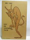 1905 POSTCARD OH THE ( DEVIL ) GET ON ANOTHER TACK, RED DEVIL