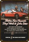 1985 HALL & OATES TOUR & PONTIAC FIERO Vntg-Look DECORATIVE REPLICA METAL SIGN
