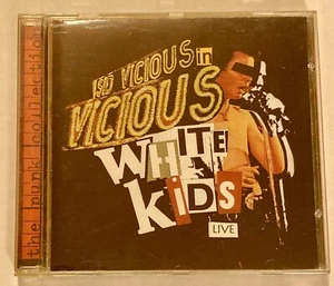 SID VICIOUS IN VICIOUS WHITE KIDS LIVE CD 06076-81152-2 CASTLE UK IMPORT 2002 - Imagen 1 de 6