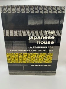 THE JAPANESE HOUSE Tradition for Contemporary Architecture ~ Heinrich Engel 1964 - Bild 1 von 22