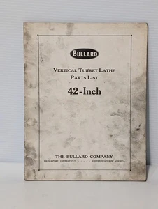 Bullard Machine Company 42" Vertical Turret Lathe Parts List Catalog, as shown - Picture 1 of 9
