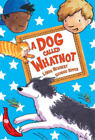 A Dog Called Whatnot (Red Bananas), Linda Newbery, Georgie Ripper, Used; Good Bo