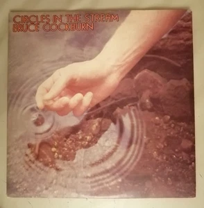 Bruce Cockburn "Circles In The Stream" Vinile - Foto 1 di 3