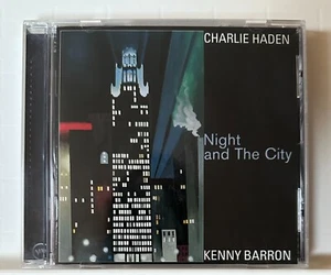 CHARLIE HADEN & KENNY BARRON : Night And The City : 1998 Verve BMG CD - VG+/VG - Picture 1 of 3