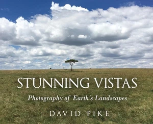 Stunning Vistas: Photography of Earth's Landscapes by David Pike Hardcover Book - Picture 1 of 1