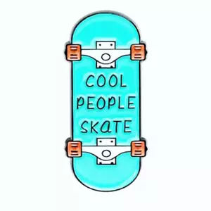 Cool People Skate Skateboard Design Pin Badge Wonderful Gift for Any Skater - Picture 1 of 1