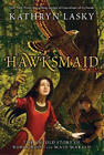 Kathryn Lasky Hawksmaid (Paperback) (US IMPORT)