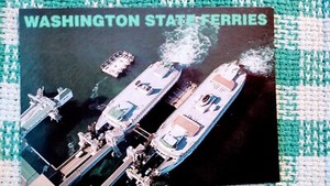 FAMOUS POST CARD WA STATE FERRIES COLEMAN DOCK PIER # 52  SEATTLE WA.