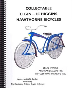 new BOOK Collectable ELGIN JC HIGGINS HAWTHORNE Bicycles antique reference - Picture 1 of 10