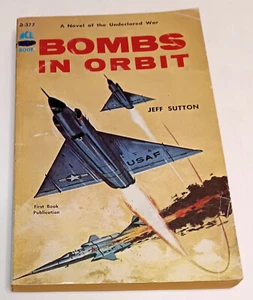 Bombs in Orbit - Jeff Sutton, pb, 1959, Ace D-377 D377 - Good - Picture 1 of 3