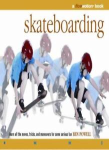 Skateboarding (Flowmotion),Ben Powell