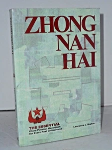 Zhongnanhai: The Essential China Political Handbook For Every China, L. J. Brahm - Foto 1 di 1