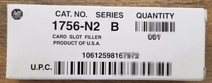 Free Tax NEW 1756-N2, CARD SLOT FILLER New In Box Spot Goods UPS Expedited#HT - Picture 1 of 2