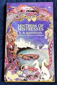 E R Eddison / MISTRESS OF MISTRESSES 1967 - Picture 1 of 1