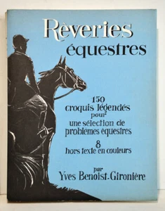 RÊVERIES ÉQUESTRES 150 croquis légendés pour problèmes équestres, Équitation - Picture 1 of 2