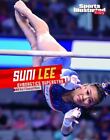 Suni Lee [Sports Illustrated Kids: Stars of Sports]
