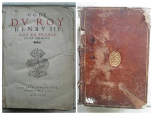 CODE DU ROY HENRY III Roy de France et de Pologne, 1599. - Foto 1 di 24