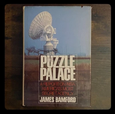 James Bamford - The Puzzle Palace; NSA Secret Agency • 1st/2nd • HC/DJ • Vintage — 第 1/4 张图片