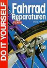 Fahrrad Reparaturen. Do it yourself. von Kälberer, ... | Buch | Zustand sehr gut