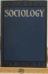 Sociology by C W Saleeby ~1908 No Print Date, Social Organism, Psychology - Picture 1 of 9