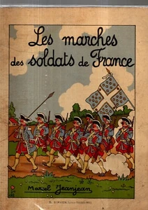 Les marches des soldats de France. Illustrations Marcel JEANJEAN. Sirven 1930 - Imagen 1 de 1