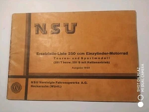 9.1 NSU 1929 250 251 S T Touren Ersatzteilliste Getriebe Spares Parts 251S 462 - Picture 1 of 21