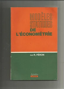 Modèles statiques de l'économétrie - Robert Féron - Foto 1 di 1