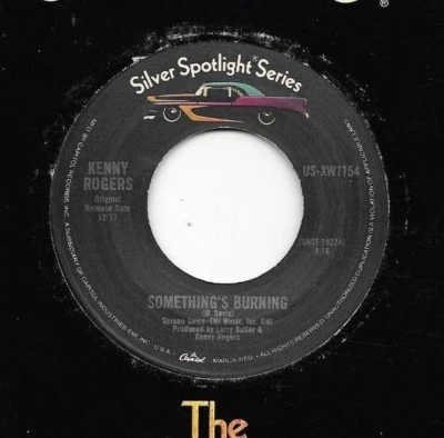 KENNY ROGERS * 45 * Something's Burning * 1970 Silver Spotlight * UNPLAYED * RI - Image 1 of 4