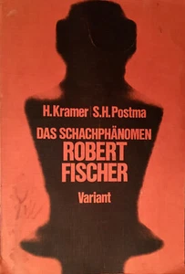 Das Schachphänomen Robert Fischer H. Kramer S.H. Postma Schach..1982 - Picture 1 of 2