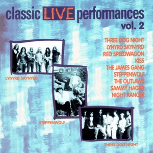 CD Lynyrd Skynyrd, Kiss, Steppenwolf a.o. Classic Live Performances - Vol. 2 - Bild 1 von 1