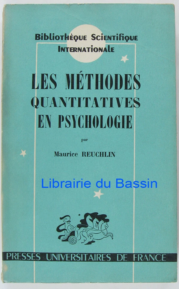 Les méthodes quantitatives en psychologie Maurice Reuchlin 1962 - Photo 1/1