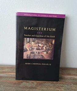 Magisterium Catholic Teacher and Guardian of the Faith Avery Cardinal Dulles  - Bild 1 von 5
