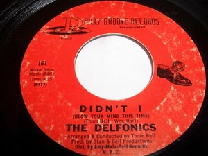 THE DELFONICS - DIDN'T I (BLOW YOUR MIND THIS TIME) - 45, PHILLY GROOVE 161 (EX) - Picture 1 of 2