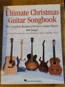 The Ultimate Christmas Guitar Songbook | 100 Holiday Songs With Tab. Hal Leonard - Imagen 1 de 2