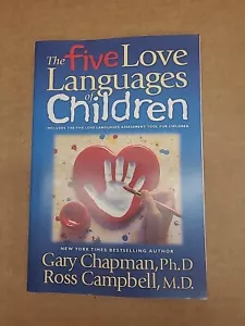 The Five Love Languages of Children by Ross Campbell, Gary Chapman. Paperback 05 - Foto 1 di 6