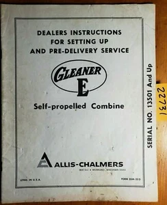 Allis-Chalmers Gleaner E Combine S/N 13501- Setting Up & Pre-Delivery Manual DSM - Picture 1 of 10