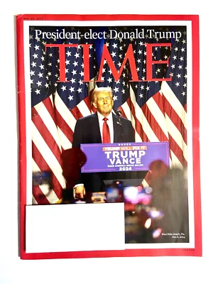 Nov. 25,  2024  --- TIME Magazine - (President-elect Donald Trump) - Image 1 of 3