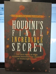 Houdini Final Incredible Secret: How Houdini Mystified Sherlock Holmes Creator  - Picture 1 of 11