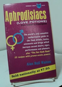 Aphrodisiacs - Love Potions by Alan Hull Walton  - Paperback Library  - 1963 - Picture 1 of 2