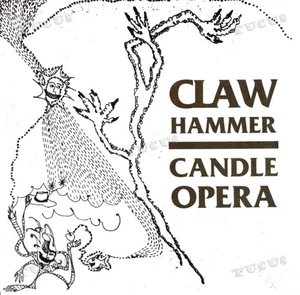 Claw Hammer - Candle Opera 7in Coloured Vinyl (VG+/VG+) '* - Picture 1 of 1