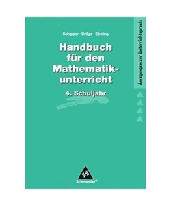 Handbuch für den Mathematikunterricht. 4. Schuljahr, Wilhelm Schipper, Rotraut - Bild 1 von 1