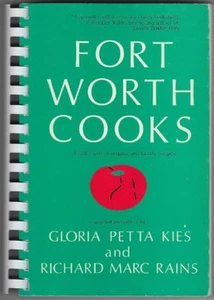 Texas Cookbook FORT WORTH COOKS A collection of original and family recipes - Picture 1 of 11