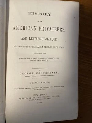 1856 History of the American Privateers; War Of 1812 - Image 1 of 4