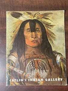 George Catlin Indian Gallery The Smithsonian Institution - Imagen 1 de 2