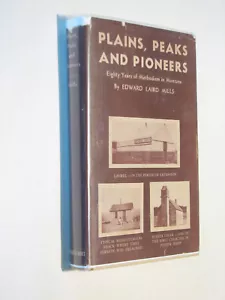 Plains, Peaks & Pioneers Eighty Years of Methodism in Montana MT church history - Picture 1 of 1