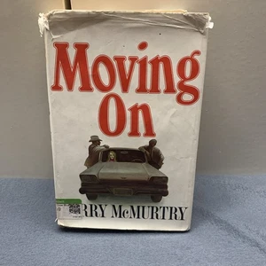 Moving On First Printing (1st Edition) by Larry McMurtry Hardcover 1970 - Imagen 1 de 8