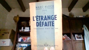 L’Etrange Defaite - Edition Originale 1946 - Marc Léopold Benjamin Bloch - Picture 1 of 2