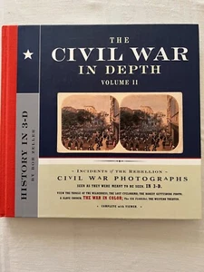 THE CIVIL WAR IN DEPTH-VOLUME 11 - HISTORY IN 3D by Bob Zeller - Foto 1 di 4
